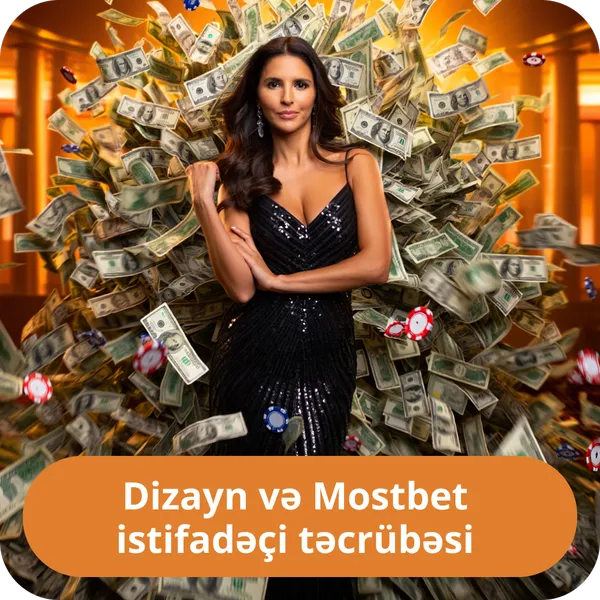 Dizayn və Mostbet istifadəçi təcrübəsi